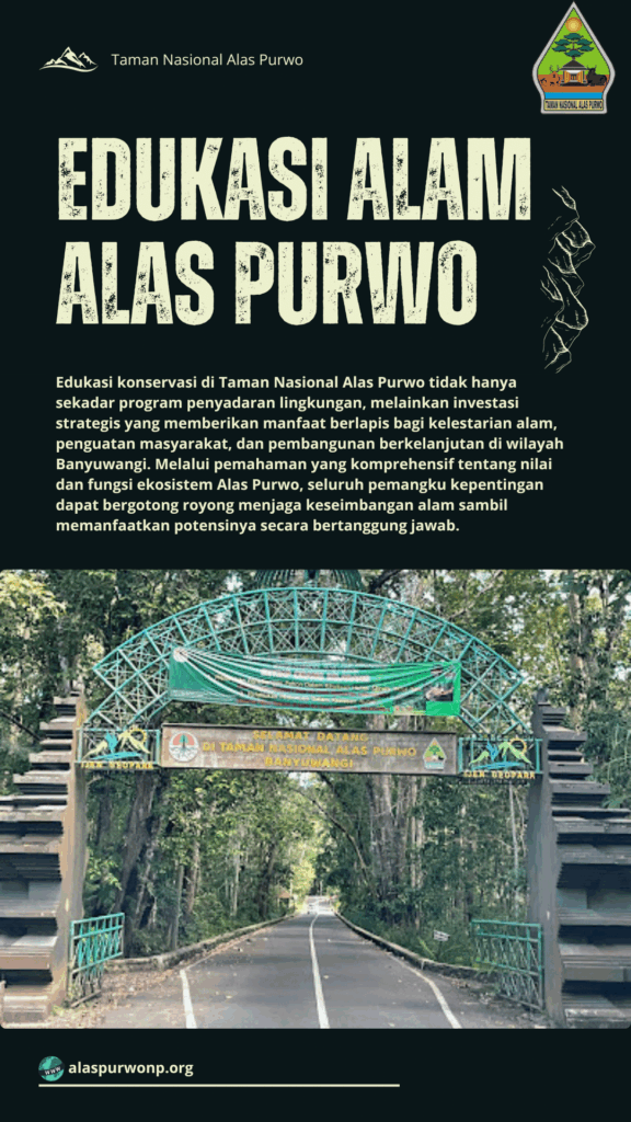 Manfaat Edukasi Konservasi Alas Purwo